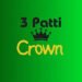 3 Patti Crown – Complete and Detailed Guide in 2026